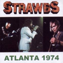 Strawbs : Atlanta 1974